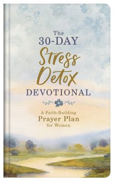 30-Day Stress Detox Devotional