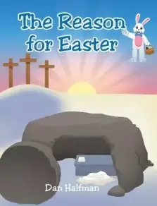 The Reason for Easter