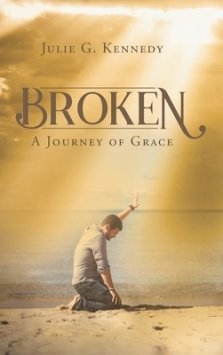 Broken: A Journey of Grace