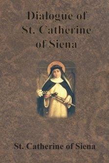 Dialogue of St. Catherine of Siena