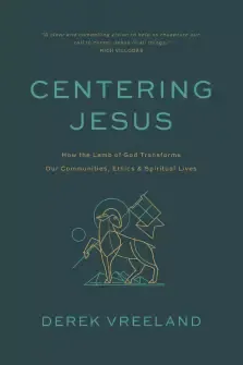 Centering Jesus