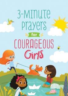 3-Minute Prayers for Courageous Girls