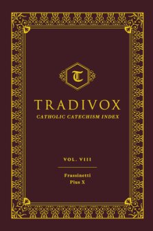 Tradivox Vol 8: Frassinetti and Pius X