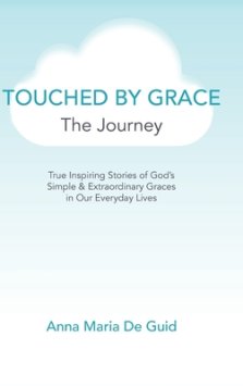 Touched By Grace: The Journey