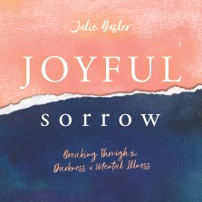 Joyful Sorrow