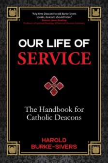 Our Life of Service: The Handbook for Catholic Deacons