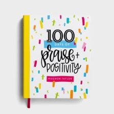 100 Days Praise & Positivity