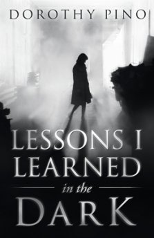 Lessons I Learned in the Dark