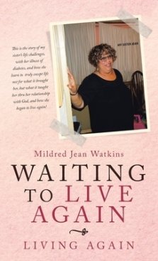 Waiting to Live Again: Living Again