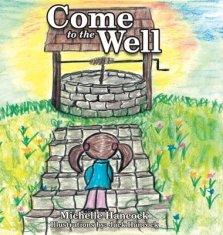 Come to the Well