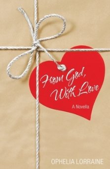 From God, with Love: A Novella