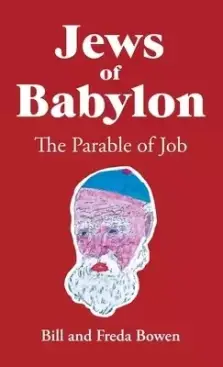 Jews of Babylon: The Parable of Job