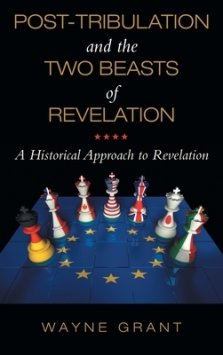 Post-tribulation And The Two Beasts Of Revelation