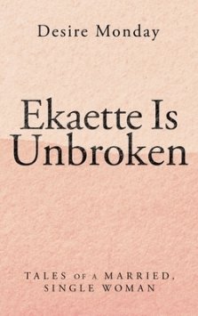 Ekaette Is Unbroken