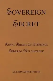 Sovereign Secret: Royal Priests of Blessings