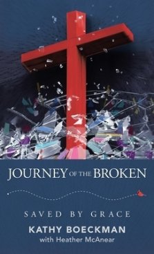 Journey of the Broken: Saved by Grace