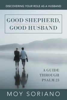 Good Shepherd, Good Husband: Discovering Your Role as a Husband