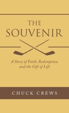 The Souvenir: A Story of Faith, Redemption, and the Gift of Life