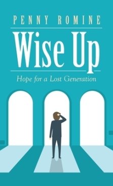 Wise Up: Hope for a Lost Generation