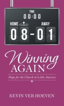 Winning Again: Hope for the Church in Little America