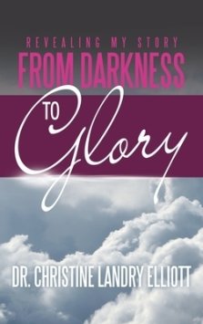 Revealing My Story: From Darkness to Glory