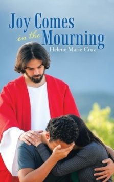 Joy Comes in the Mourning