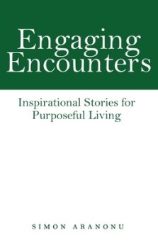 Engaging Encounters: Inspirational Stories for Purposeful Living