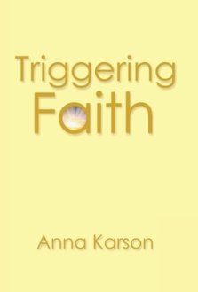 Triggering Faith