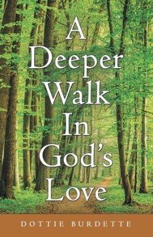 A Deeper Walk in God's Love