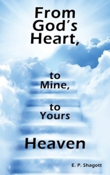 From God's Heart, to Mine, to Yours: Heaven