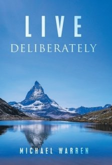 Live Deliberately