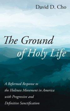 The Ground of Holy Life