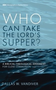 Who Can Take the Lord's Supper?