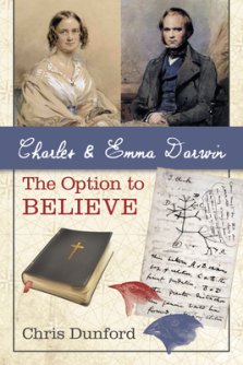 Charles and Emma Darwin: The Option to Believe