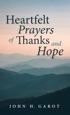 Heartfelt Prayers of Thanks and Hope