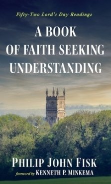 A Book of Faith Seeking Understanding