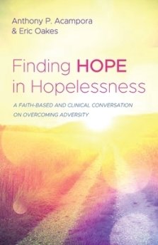 Finding Hope in Hopelessness: A Faith-Based and Clinical Conversation on Overcoming Adversity