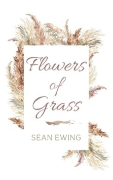 Flowers of Grass