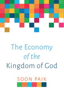 The Economy of the Kingdom of God