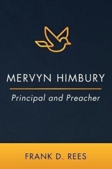 Mervyn Himbury: Principal and Preacher