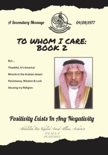 To Whom I Care:   Book 2: Positivity Exists       In Any Negativity