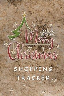 Merry Christmas Shopping Tracker: Shopping Lists, Budgets, Gift Ideas, Where You Bought From