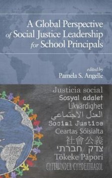 A Global Perspective of Social Justice Leadership for School Principals