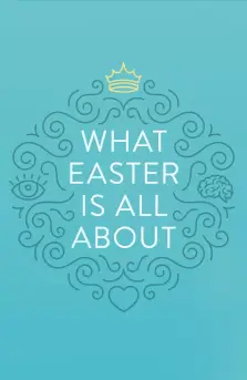 25 x What Easter Is All About Tracts