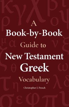 A Book-by-Book Guide To NT Grk Vocab