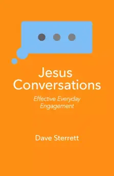 Jesus Conversations: Effective Everyday Engagement