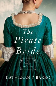 The Pirate Bride: Daughters of the Mayflower - Book 2