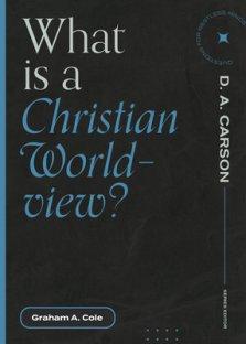 What Is a Christian Worldview?