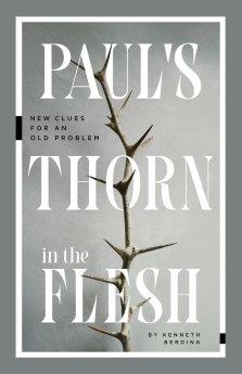 Paul's Thorn in the Flesh: New Clues for an Old Problem