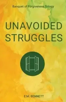 Unavoided Struggles